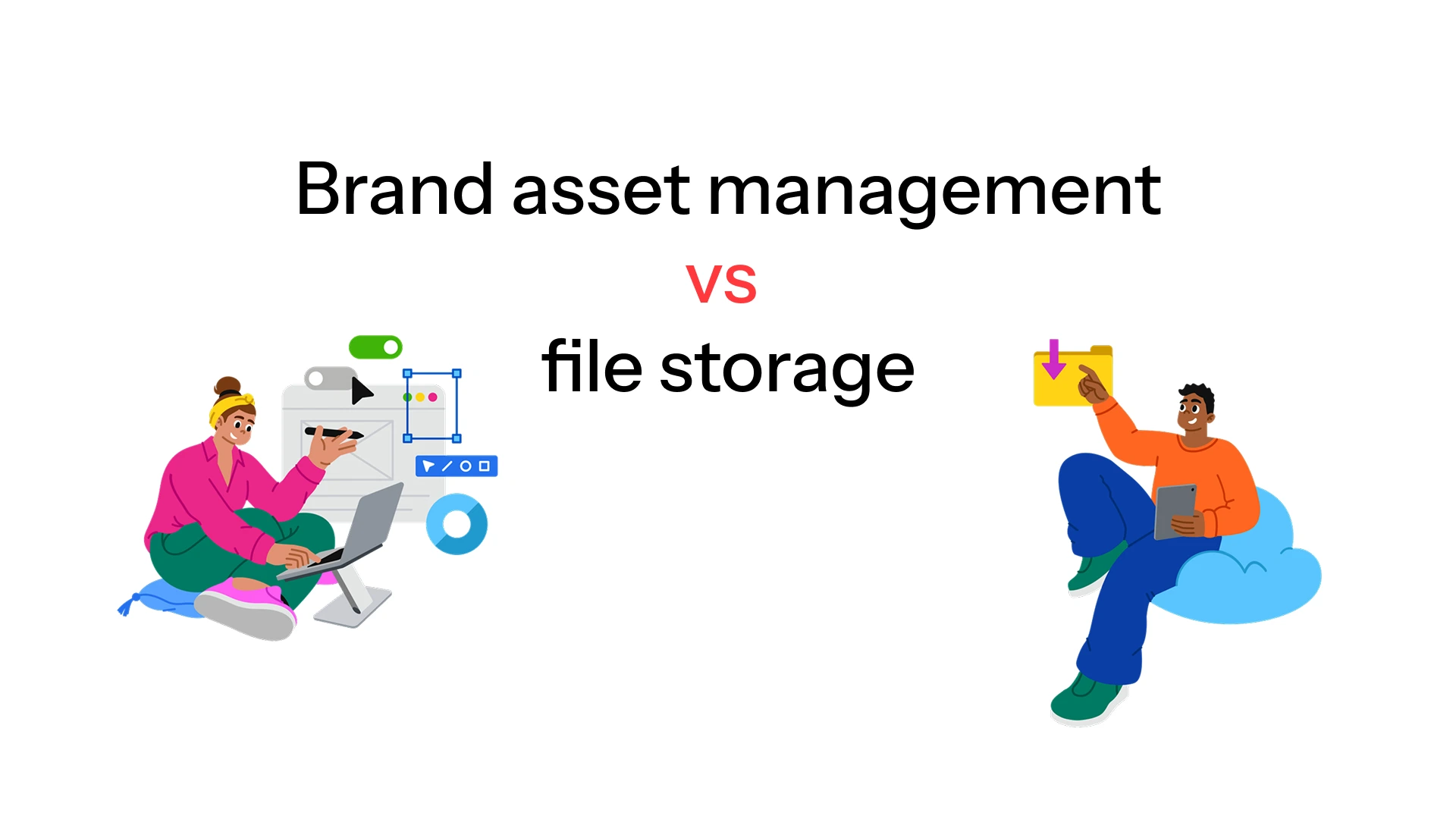 Brand asset management vs. file storage: what’s the real difference?